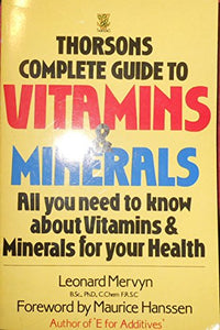 Complete Guide to Vitamins and Minerals 