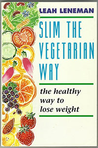 Slim the Vegetarian Way 