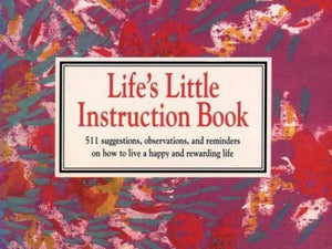 Life's Little Instruction Book 