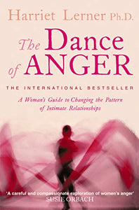 The Dance of Anger 