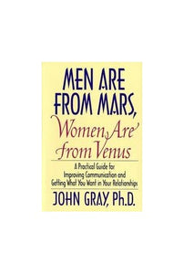 Men are from Mars, Women are from Venus 