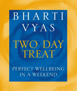 Bharti Vyas' Two-Day Treat 