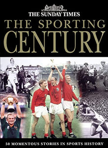 The Sunday Times Sporting Century 