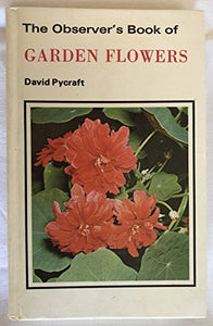 The Observer's Book of Garden Flowers 