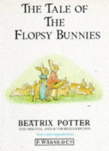 The Tale of the Flopsy Bunnies 