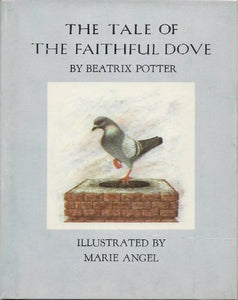 The Tale of the Faithful Dove 