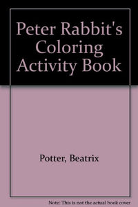 Peter Rabbit's Coloring Activity Book 