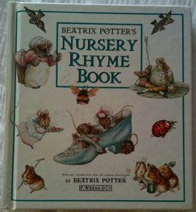 The Beatrix Potter Nursery Rhyme Book (Reduced) 