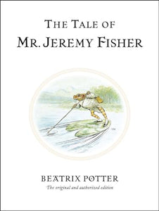 The Tale of Mr. Jeremy Fisher 