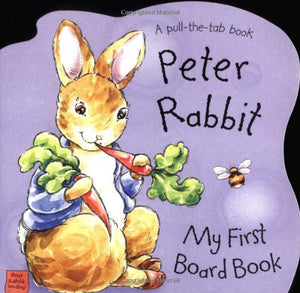 Peter Rabbit Seedlings: Peter Rabbit - My First Board Book 