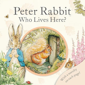 Peter Rabbit Who Lives Here? 