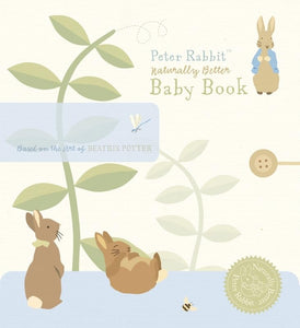 Peter Rabbit Naturally Better Baby Book 