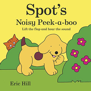 Spot's Noisy Peek-a-boo 