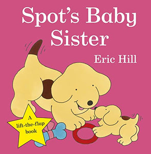 Spot's Baby Sister 