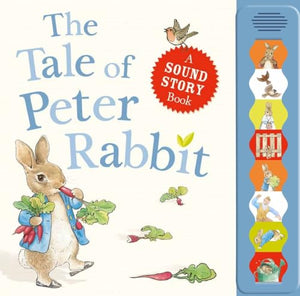 The Tale of Peter Rabbit A sound story book 