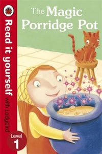 The Magic Porridge Pot - Read it yourself with Ladybird 