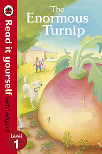 The Enormous Turnip: Read it yourself with Ladybird 