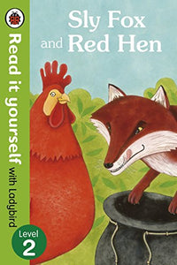 Sly Fox and Red Hen - Read it yourself with Ladybird 