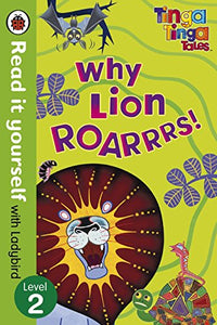 Tinga Tinga Tales: Why Lion Roars - Read it yourself with Ladybird 