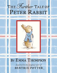 The Further Tale Of Peter Rabbit (Small Format) 