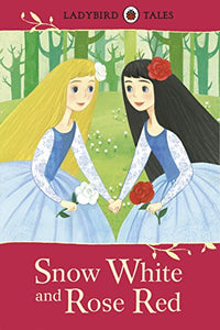 Ladybird Tales: Snow White and Rose Red 