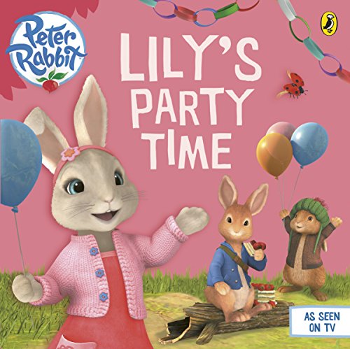 Peter Rabbit Animation: Lily's Party Time