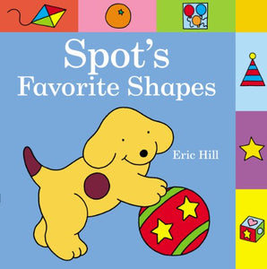 Spot's Favorite Shapes 