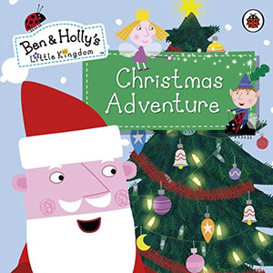 Ben and Holly's Little Kingdom: Christmas Adventure 