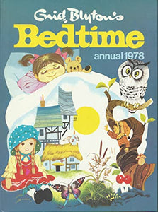 ENID BLYTON'S BEDTIME ANNUAL 1978 