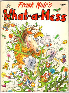 Frank Muir's What-a-Mess 