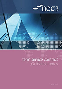 NEC3 Term Service Contract Guidance Notes 