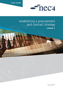 NEC4: Establishing a Procurement and Contract Strategy 