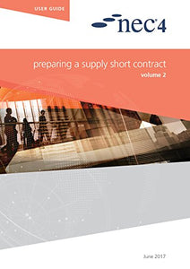 NEC4: Preparing a Supply Short Contract 