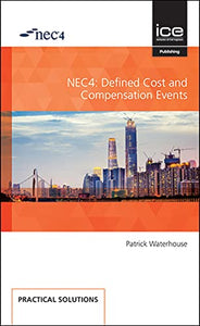 NEC4: Defined Cost and Compensation Events 