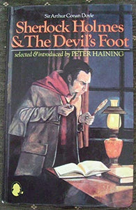 Sherlock Holmes and the Devil's Foot 