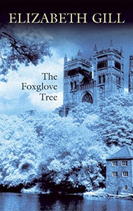 The Foxglove Tree 