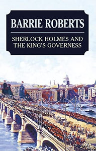 Sherlock Holmes and the King's Governess 