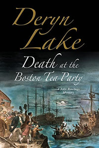 Death at the Boston Tea Party 