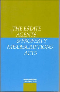 The Estate Agents and Property Misdescriptions Acts 