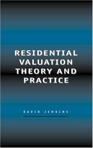 Residential Valuation Theory and Practice 