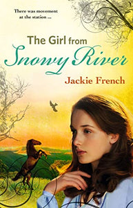 The Girl from Snowy River (The Matilda Saga, #2) 