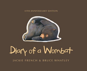 Diary of a Wombat 10th Anniversary Edition 