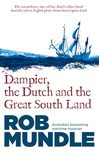 Dampier, the Dutch and the Great South Land 