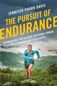 The Pursuit of Endurance 