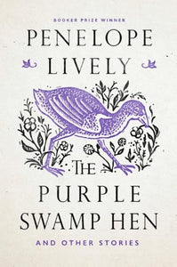 The Purple Swamp Hen and Other Stories 