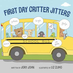 First Day Critter Jitters 