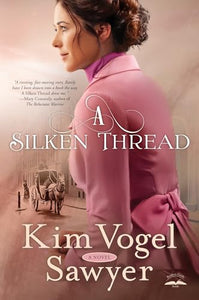 A Silken Thread 