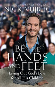 Be the Hands and Feet 