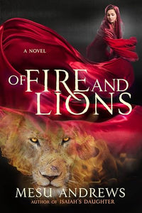 Of Fire and Lions 