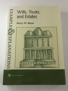 Wills, Trusts, and Estates 